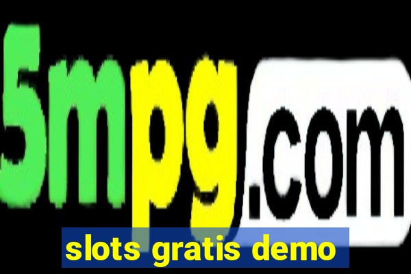 slots gratis demo